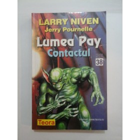 LUMEA  PAY  Contactul  -  Larry  Niven    Jerry  Pournelle